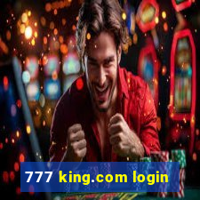 777 king.com login